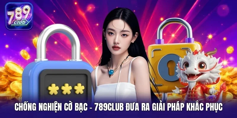 Chống nghiện cờ bạc bằng việc tham gia hoạt động lành mạnh