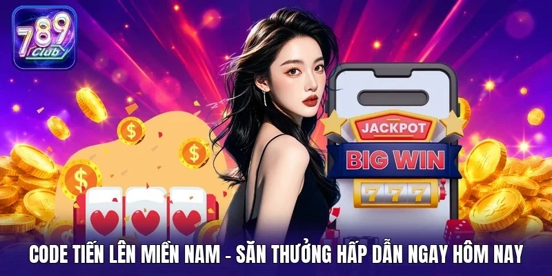 Code tiến lên miền Nam