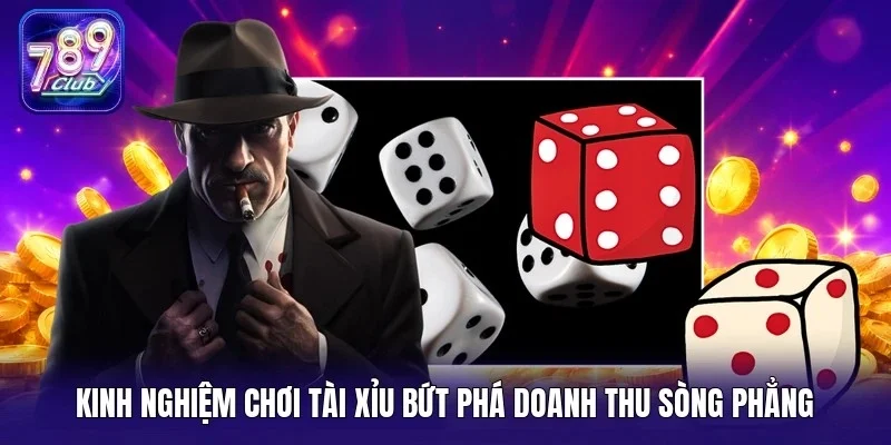 Kinh nghiệm chơi tài xỉu