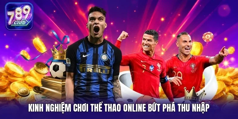 Kinh nghiệm chơi Thể thao online