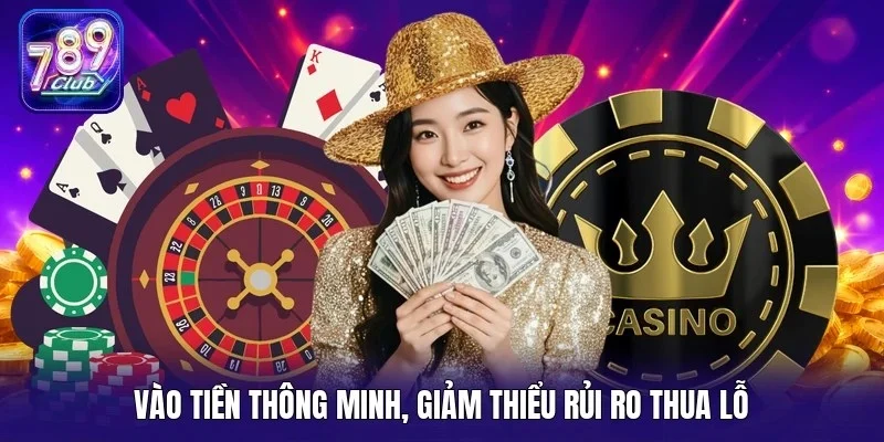 Vào tiền thông minh, giảm thiểu rủi ro thua lỗ