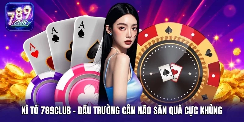 Xì tố 789Club